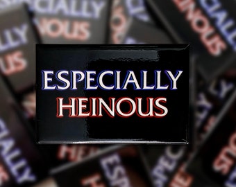 SVU Fridge Magnet | Especially Heinous, Funny Meme Gag Gift