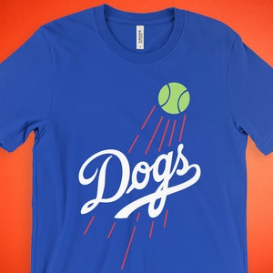 Dogs Dodgers T-Shirt (Unisex), Funny Shirt For Dog Lovers And La Dodgers Fans, 2020 World Series Champs, Dog Lover Gift, Dodgers Fan Gift