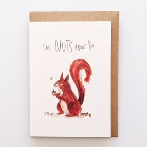 I’m Nuts About You | Carte de vœux faite à la main | Carte d’amour | Carte saint Valentin | carte d’animal | carte écrous | carte d’écureuils