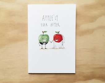 Apple&#39;ly Ever After | Funny Engagement Card | Pun Greeting Card | Wedding Gift | Blank Inside | Hand Drawn