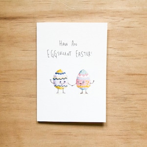 Tener una tarjeta de Pascua Eggsellent para regalo / mejor diseño de tarjeta de regalo / dibujado a mano diseñado e impreso en Yarraville