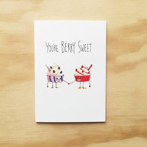 You're Berry Sweet  | Handmade greeting card | Love card | Valentines Day card | Berry card | Frozen Yoghurt card | funny food card | froyo