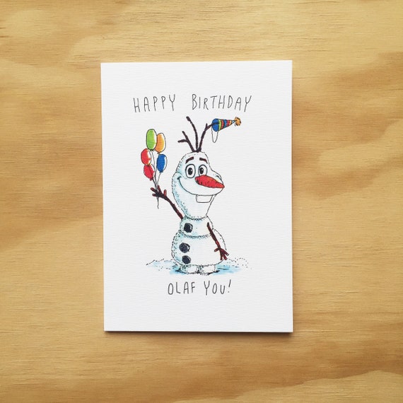 Joyeux Anniversaire Olaf You Carte De Vœux Faite A La Main Etsy Joyeux Anniversaire Olaf You Carte De Vœux Faite A La Main Etsy