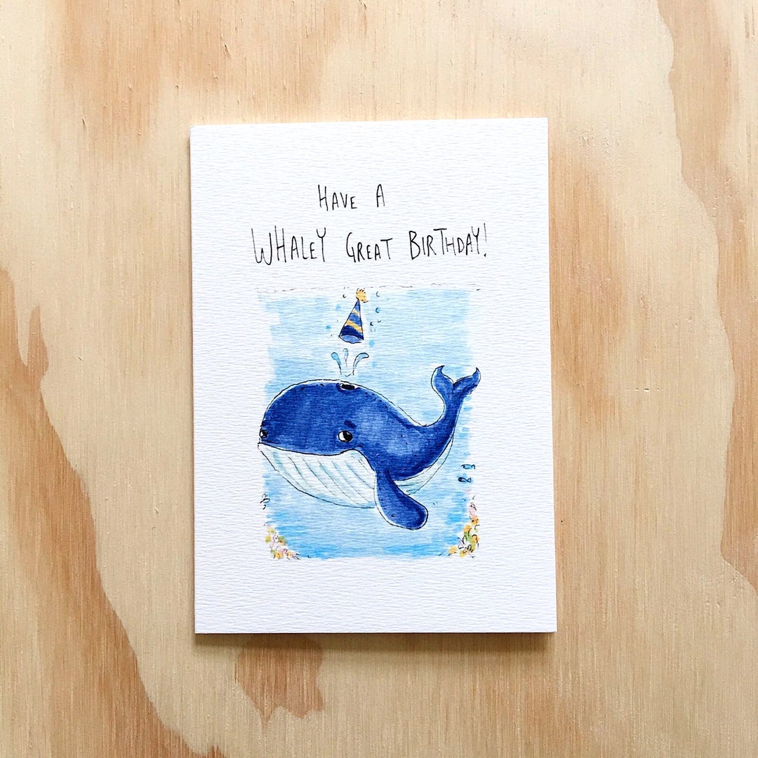 Have a Whaley Great Birthday | Handmade Greeting Card | Funny Birthday ...