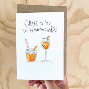 Saluti a te Lascia che i bei tempi Aperoll Biglietto di auguri fatto a mano Biglietto d'amore Biglietto d'auguri San Valentino spritz cocktail / biglietto carino