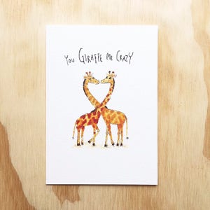 You Giraffe Me Crazy - France Carte de vœux faite à la main Carte d'amour Carte de la Saint-Valentin Girafes - France drôle de carte d'animal girafes carte mignonne