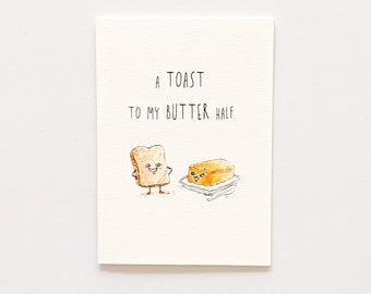 A Toast To My Butter Half | Funny Love Card | Pun Greeting Card | Anniversary Gift | Blank Inside | Hand Drawn