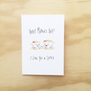 Bonne fête maman, je t’aime une Latte | Carte de voeux fait main | Carte de fête des mères | Carte de café | Je t’aime carte | jeu de café | jeu de latte