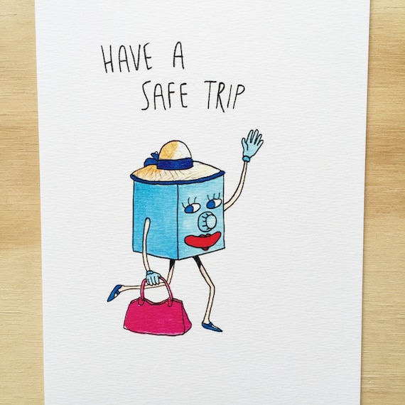 Have A Safe Trip | Handmade Greeting Card | Handmade Safe Trip