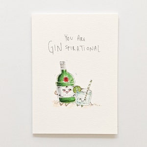 You Are Gin Spirational Art Card | 300gsm C Grain Watercolour Paper Card | Unique Design Gift Card
