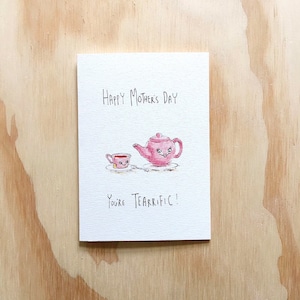 Happy Mother's Day, You're Tearrific Card / 300gsm C Grain Watercolour Paper Gift Card / Dibujado a mano Diseñado e impreso en Yarraville