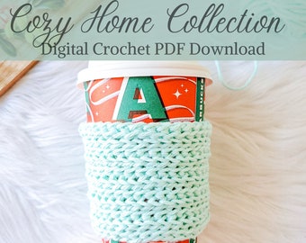 Cozy Home Collection Crochet Digital Cup Sleeve Pattern Crochet Washcloth Crochet Coaster Crochet Home Decor Crochet PDF Pattern