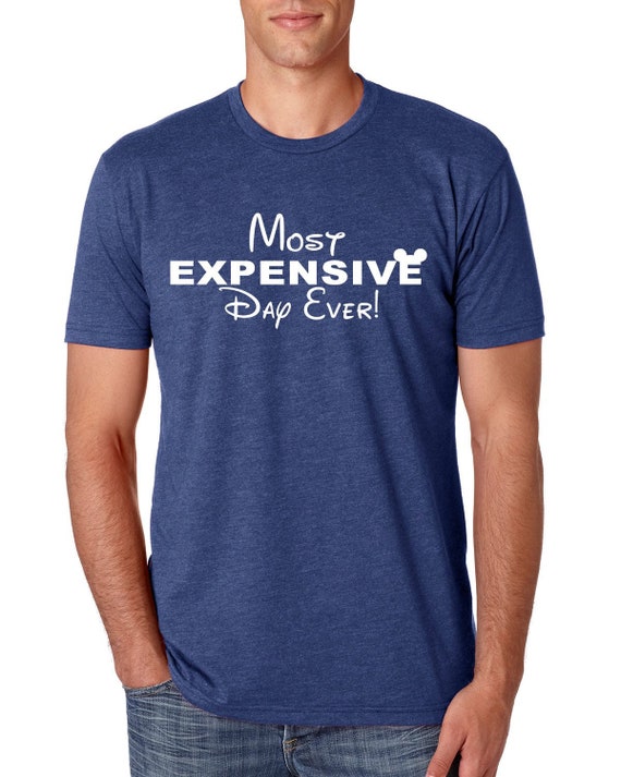 most expensive day ever disney shirt