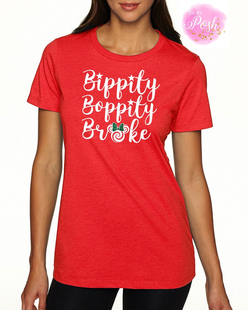 Disney Christmas Shirt Bippity Boppity Broke Shirt Broke | Etsy