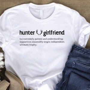 Hunting Girlfriend Shirt, Hunting Shirts for women, Hunter&#39;s Girlfriend tee, Deer Hunting Girlfriend Tee, Gift for Girlfriend, Summer tank