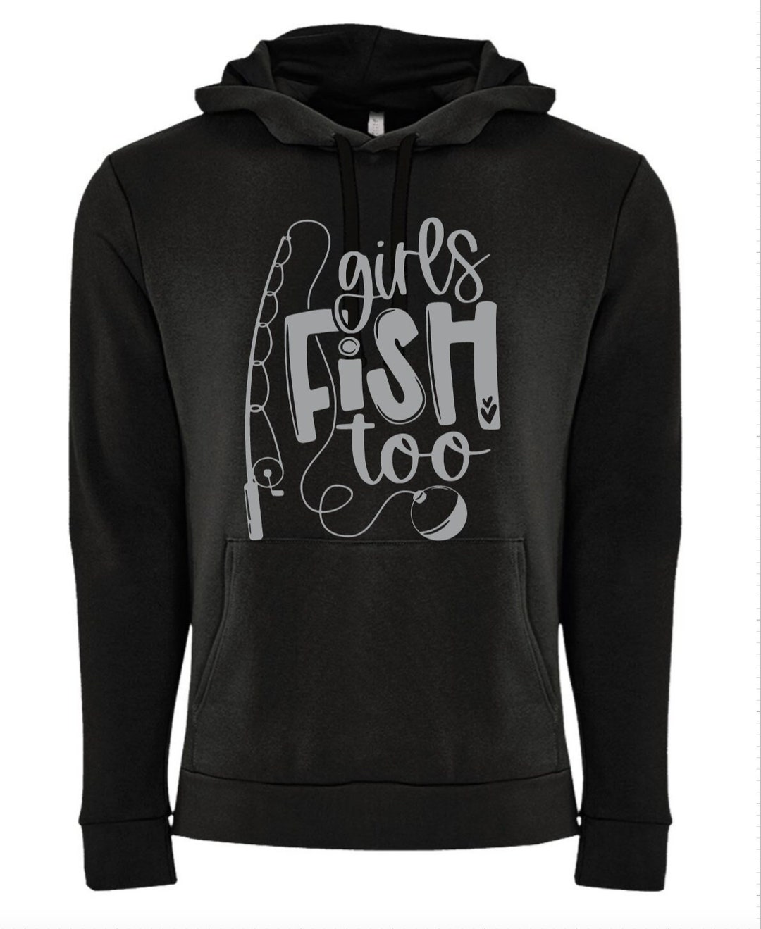 Girls Fish Too Hooded Black Sweatshirt for Women, Fishing Sweatshirt