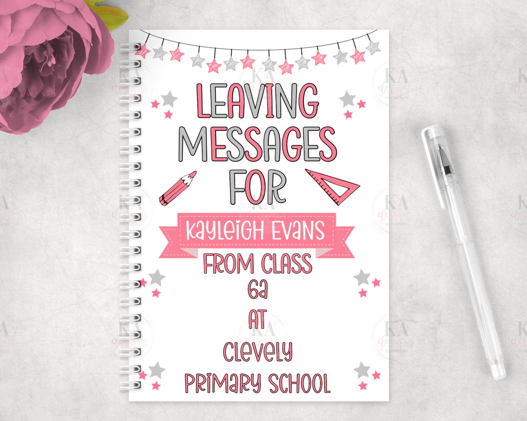Personalised Leavers Book, End of Term Notepad, Leaving Messages ...