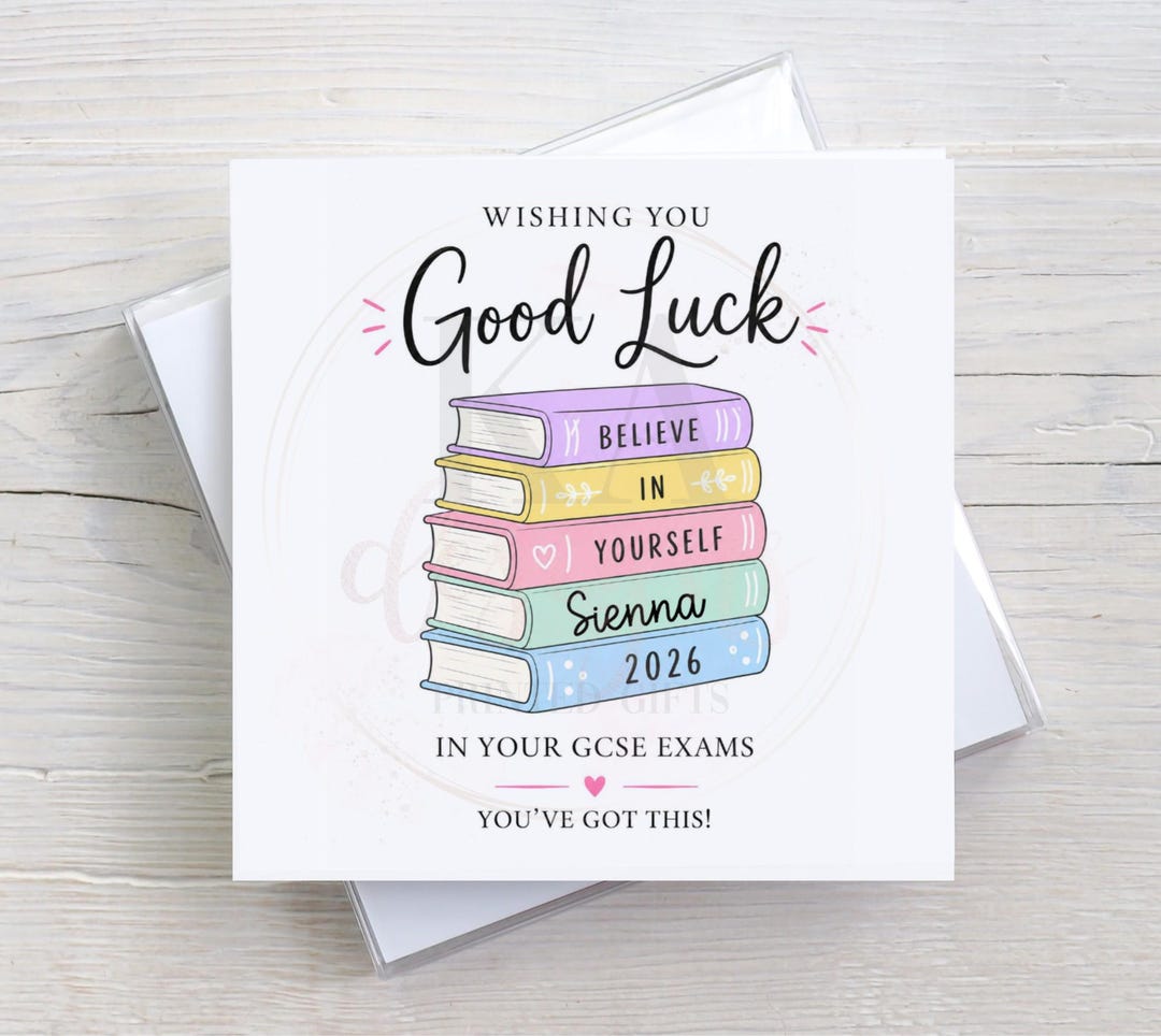 Personalised Good Luck Exam Card Gcse's, You've Got This, Believe in ...