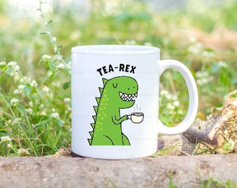 Tea Rex Dinosaur Coffee Mug: Funny Trex Gift