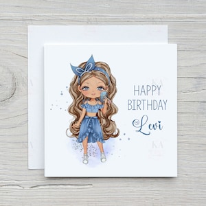 Mädchen Geburtstagskarte, Teenager Karte, Mädchen Geburtstag, Levi-Puppe, Mode Mädchen Karte, personalisierte Karte
