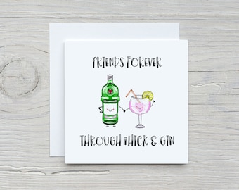 Funny Gin Friendship Card: Friends Forever