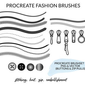 May include: A collection of black and white Procreate fashion brushes, including stitching, knit, and zip designs. The image features various brush styles, zipper pulls, buttons, and the text "Procreate Fashion Brushes".