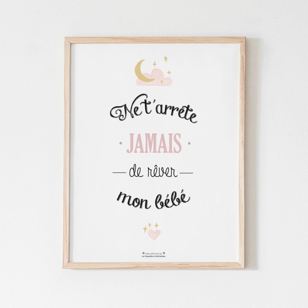 Affiche Ne T'arrête Jamais de Rêver Pour Chambre d'enfant