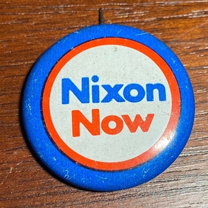 Vintage NIXON NOW Small 1” Pin Backed 1960s Presidential Campaign Button
