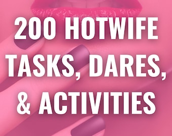 Hotwife Dares Ideas Activities | Cuckold Activities Printable  |  Femdom Swinger Submissive | Dominant Cuck Humiliation Hotwives Hotwifing