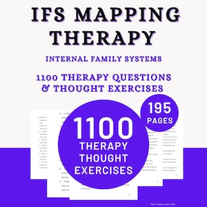 May include: A digital guide titled "IFS Mapping Therapy" with the subtitle "Internal Family Systems." The cover features the text "1100 Therapy Questions & Thought Exercises" and a purple circle with the same text. The guide has 195 pages.
