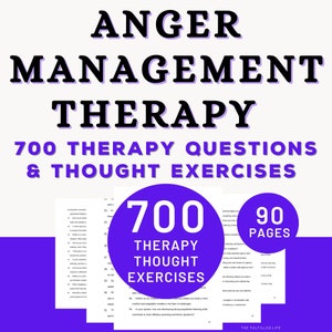 May include: A digital document titled Anger Management Therapy featuring 700 therapy questions and thought exercises across 90 pages. The design uses bold black and purple text on a white background with circular purple badges highlighting the content.