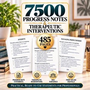 May include: A book titled 7500 Progress Notes & Therapeutic Interventions with 485 pages. The pages display text about anxiety, coping with transitions, and managing perfectionism. Icons represent progress notes, interventions, and digital use.