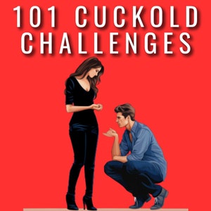 Cuckold Challenges Hotwife Cuck Bull Activities Ideas Swinger Lifestyle