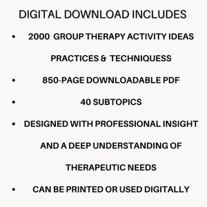 Puede incluir: Un fondo blanco con texto negro que enumera el contenido de una descarga digital. La descarga incluye 2000 ideas de actividades de terapia grupal, pr&aacute;cticas y t&eacute;cnicas, un PDF descargable de 850 p&aacute;ginas y 40 subtemas.