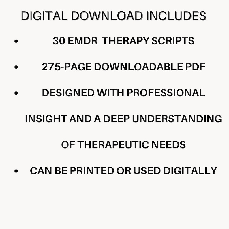 May include: Digital download includes 30 EMDR therapy scripts and a 275-page downloadable PDF. Designed with professional insight and a deep understanding of therapeutic needs. Can be printed or used digitally.