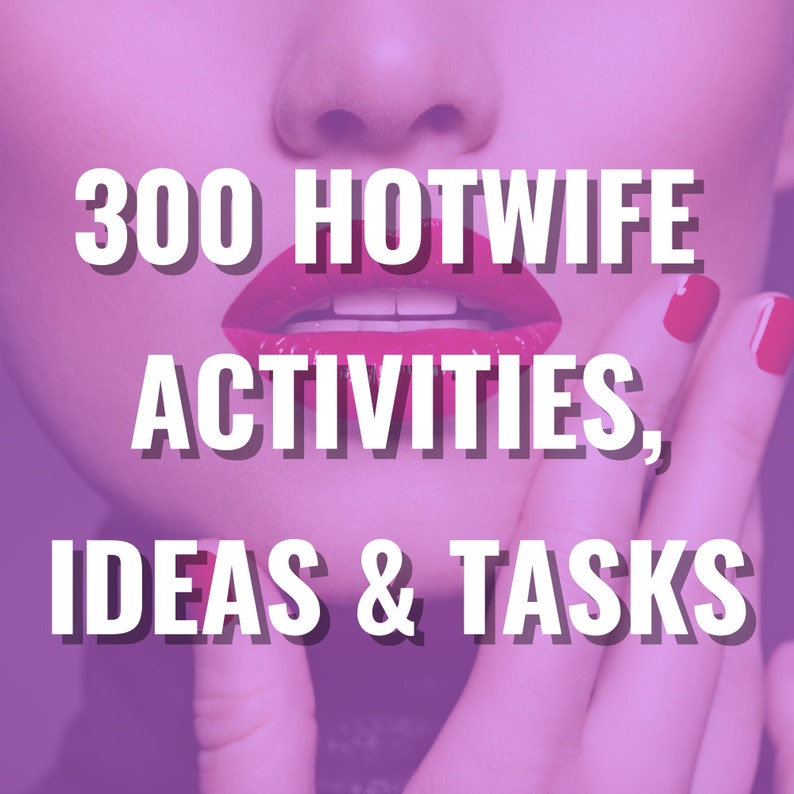 May include: Close-up of a woman's lips with red lipstick. The text "300 HOTWIFE ACTIVITIES, IDEAS & TASKS" is written in white letters on a purple background.