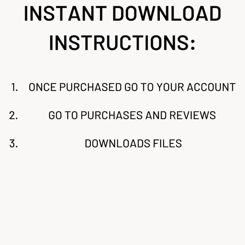 Puede incluir: Fondo blanco con texto negro. El texto dice "INSTRUCCIONES DE DESCARGA INSTANT&Aacute;NEA:" seguido de pasos numerados: "1. UNA VEZ COMPRADO, VE A TU CUENTA", "2. VE A COMPRAS Y RESE&Ntilde;AS" y "3. DESCARGA ARCHIVOS".