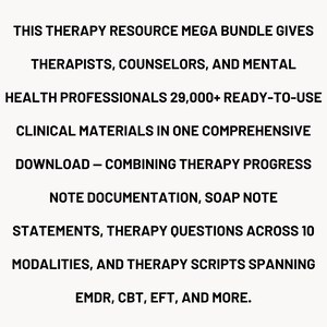 Puede incluir: Texto sobre un fondo blanco: &laquo;ESTE MEGA PAQUETE DE RECURSOS DE TERAPIA OFRECE A TERAPEUTAS, CONSEJEROS Y PROFESIONALES DE LA SALUD MENTAL M&Aacute;S DE 29.000 MATERIALES CL&Iacute;NICOS LISTOS PARA USAR EN UNA DESCARGA COMPLETA - COMBINANDO EL PROGRESO DE LA TERAPIA, LA DOCUMENTACI&Oacute;N DE NOTAS, LAS NOTAS SOAP, LAS DECLARACIONES, LAS PREGUNTAS DE TERAPIA EN 10 MODALIDADES Y LOS GUIONES DE TERAPIA QUE ABARCAN EMDR, CBT, EFT Y M&Aacute;S.&raquo;