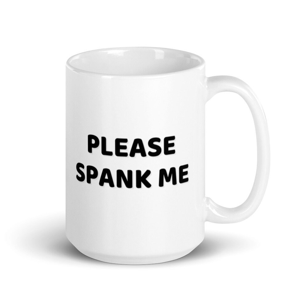 Spank Me Mug Spanking Coffee Cup Bdsm