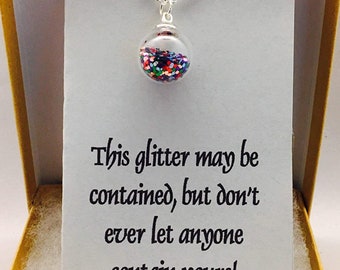 Charming Glass Globe Necklace - Hand Blown Glass Globe With Sparkles - Glitter Ball Resist Necklace - Gift Box Quote Card Included