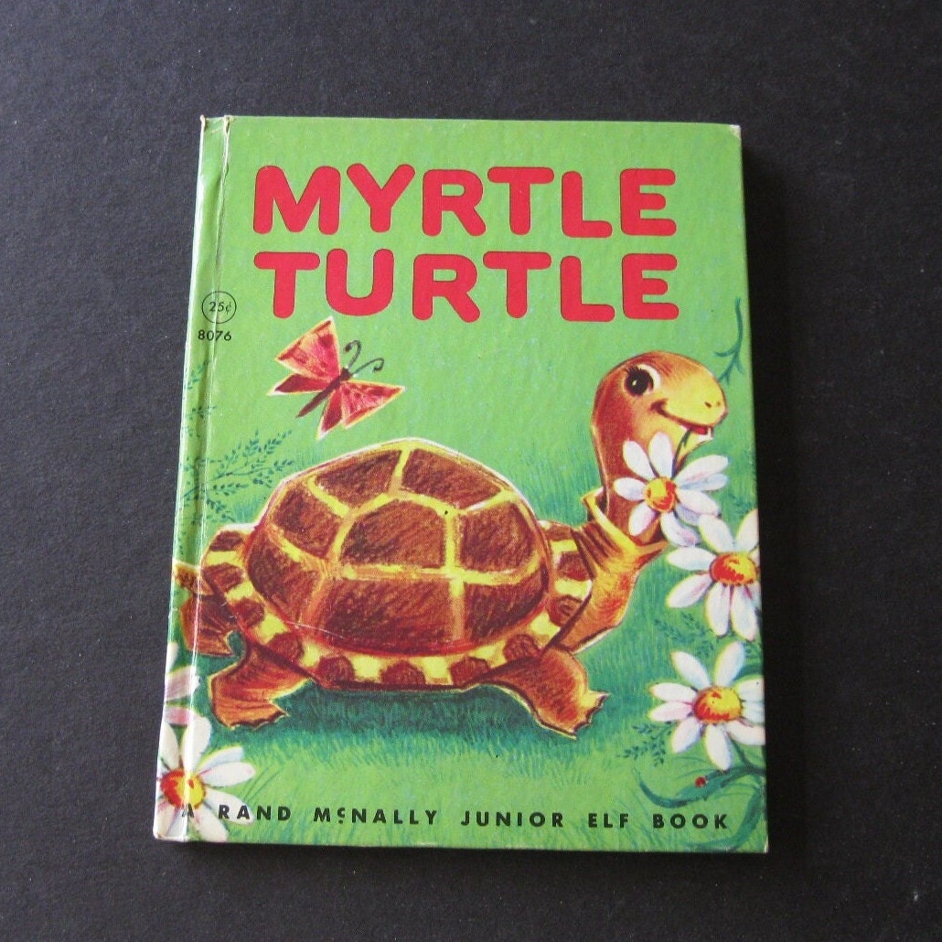 MYRTLE TURTLE, A Rand McNally Junior Elf Book #8076