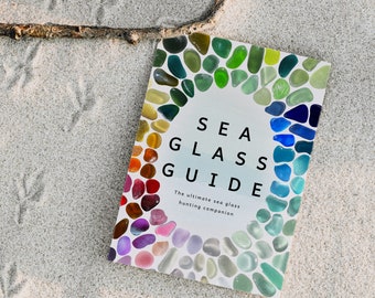 Guide NUMÉRIQUE UNIQUEMENT sur le verre de mer, Beach Combing Sea Glassers Glunters, Guide des chasseurs de verre de mer