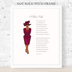 PASTOR MINISTER&#39;S WIFE, African-American First Lady Gift, Original Poem &quot;A Pastor&#39;s Wife&quot; by Hillary Ascalon 8x10 Print (Unframed)