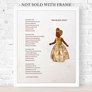 HEY BLACK CHILD Poem, Useni Eugene Perkins, Children&#39;s Poems, African-American Girl, Black History Month, Child&#39;s Bedroom Print (Unframed)