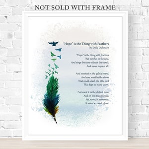 EMILY DICKINSON, HOPE is the Thing with Feathers, Inspirational Positive Literary, Home Décor 5&quot;x 7&quot; & 8&quot;x 10&quot; Print (Unframed)
