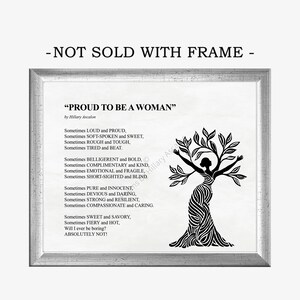 May include: Black and white printable art print with a poem titled "Proud to be a Woman" by Hillary Ascalon. The poem is about the many facets of a woman's personality. The print features a stylized tree with a woman's body as the trunk.
