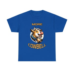 MORE COWBELL!! Cute cow &quot;more cowbell&quot; SNL skit tribute graphic tee!
