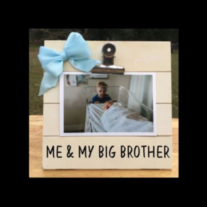 Me And My Big Brother Siblings New Baby Birth Announcement Family Gift Picture Photo Clip Frame Pregnancy