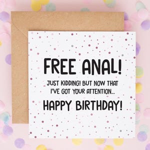 FREE ANAL! Happy Birthday, Cards for Boyfriend, Rude Adult Birthday Cards, Funny Birthday Cards, Funny Cards, Cards for Him, Adult Card #422