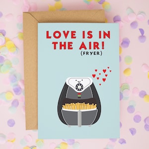 Carte d'anniversaire pour friteuse à air chaud, l'amour est dans l'air, carte d'anniversaire, carte de la Saint-Valentin, cartes pour friteuse à air chaud, carte drôle pour friteuse à air chaud, carte petit ami #716